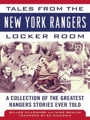cover image of Tales from the New York Rangers Locker Room: a Collection of the Greatest Rangers Stories Ever Told